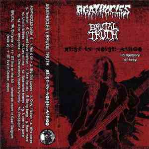 Agathocles / Brutal Truth - Rest In Noise Amigo FLAC album