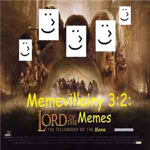 Art Irony - Memevillainy 3: 2: The Lord Of The Memes: The Fellowship Of The Meme download flac
