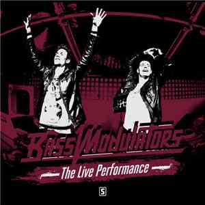 Bass Modulators - The Live Performance download flac