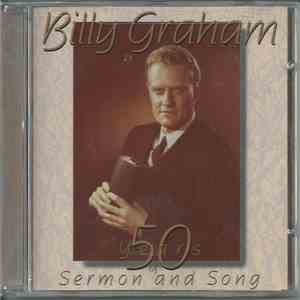 Billy Graham  - 50 Years Of Sermon And Song download flac