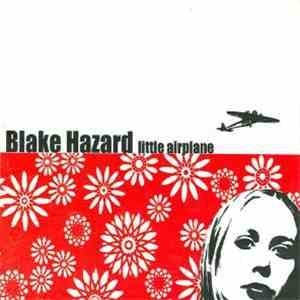 Blake Hazard - Little Airplane download flac