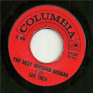 Carl Smith - The Best Dressed Beggar (In Town) download flac