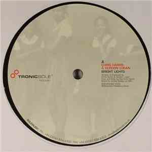 Chris Harris & Gordon Logan - Bright Lights download flac