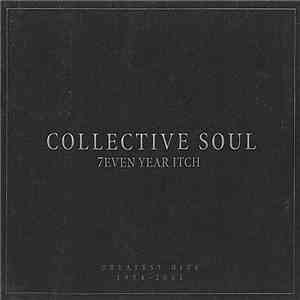 Collective Soul - 7even Year Itch: Greatest Hits 1994-2001 download flac