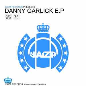 Danny Garlick - Danny Garlick EP download flac