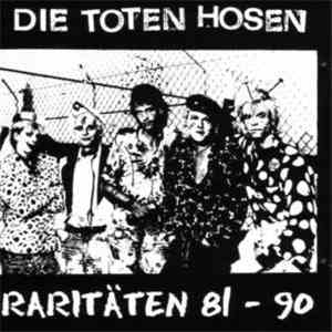 Die Toten Hosen - Raritäten 81 - 90 download flac