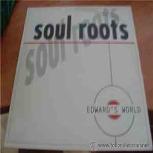 Edward's World - Soul Roots download flac