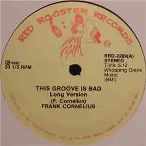 Frank Cornelius - This Groove Is Bad FLAC album