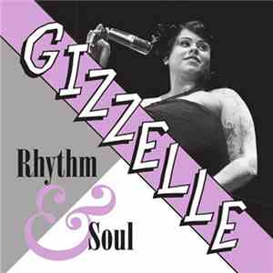 Gizzelle - Rhythm & Soul FLAC album