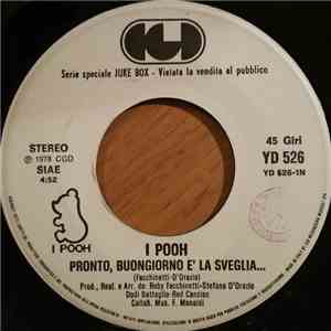 I Pooh - Pronto, Buongiorno È La Sveglia download flac