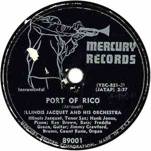 Illinois Jacquet And His Orchestra - Port of Rico / One-Nighter Boogie download flac