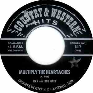 Jean Grey  And Bob Grey  / Kathy Taylor - Multiply The Heartaches / Lonely 8 To 5 download flac