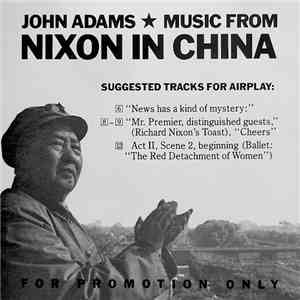 John Adams - Music From Nixon In China download flac