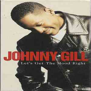 Johnny Gill - Let's Get The Mood Right download flac