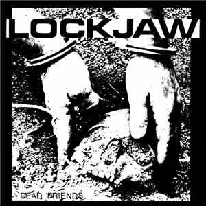 Lockjaw  - Dead Friends FLAC album