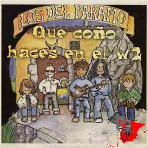Los Del Paramo - Que Coño Haces En El W2 download flac