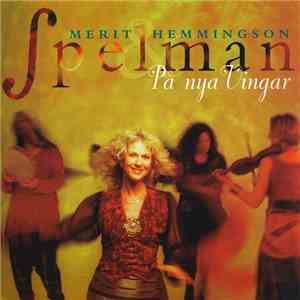 Merit Hemmingson & Spelman - På Nya Vingar download flac
