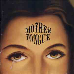 Mother Tongue  - Mother Tongue download flac