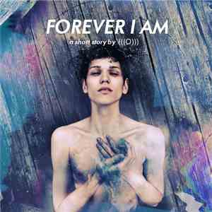 (((O))) - Forever I Am download flac