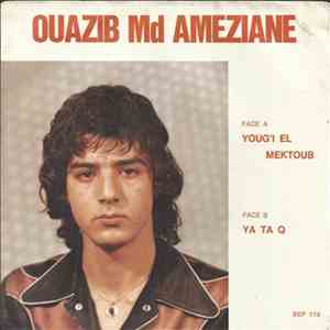 Ouazib Md Ameziane - Youg'i El Mektoub download flac
