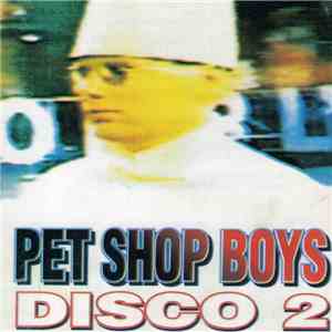 Pet Shop Boys - Disco 2 FLAC album