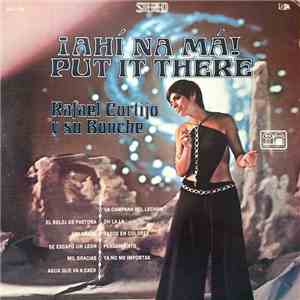 Rafael Cortijo Y Su Bonche - ¡Ahí Na Má! / Put It There download flac