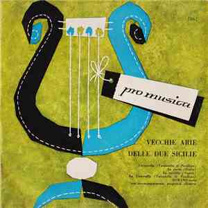 Romano  - Vecchie Arie Delle Due Sicilie - Vieux Airs Des Deux Siciles download flac