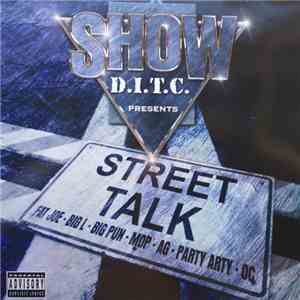 Show - D.I.T.C. Presents - Street Talk download flac