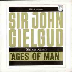 Sir John Gielgud - Shakespeare's Ages Of Man download flac