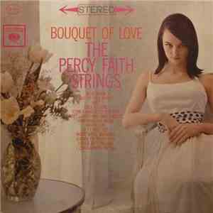 The Percy Faith Strings - Bouquet Of Love download flac
