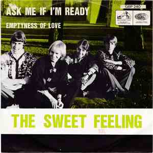 The Sweet Feeling - Emptyness Of Love / Ask Me If I'm Ready download flac
