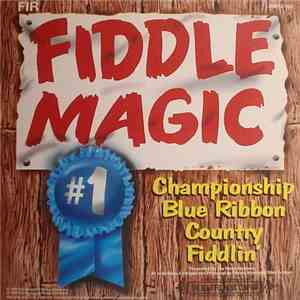 The Wood Brothers With Glen Duncan - Fiddle Magic (Championship Blue Ribbon Country Fiddlin') download flac