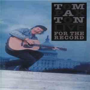 Tom Paxton - Live For The Record download flac