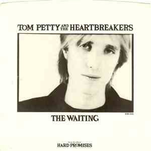 Tom Petty And The Heartbreakers - The Waiting download flac
