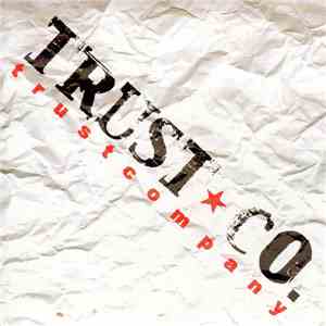 Trust Company - Downfall download flac
