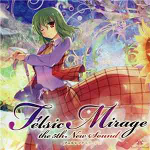 Various - Felsic Mirage download flac