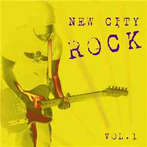 Various - New City Rock - Vol.1 download flac