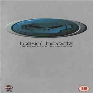 Various - Talkin' Headz (The Metalheadz Documentary) download flac
