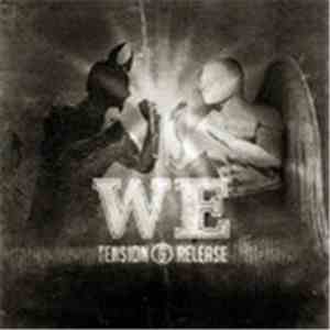 WE - Tension & Release download flac