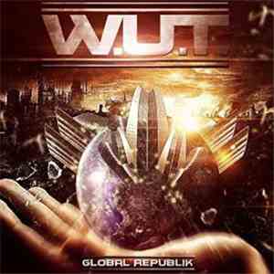W.U.T. - Global Republik download flac