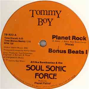 Afrika Bambaataa & The Soul Sonic Force Music By Planet Patrol - Planet Rock download flac