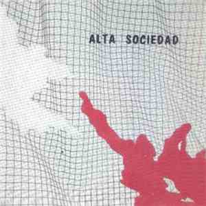 Alta Sociedad - Alta Sociedad download flac
