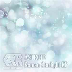 Astroid - Roman​-​Starlight EP download flac