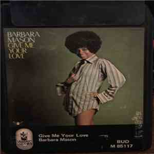 Barbara Mason - Give Me Your Love download flac