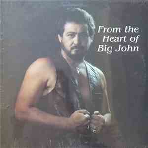 Big John Evans - From The Heart Of Big John download flac