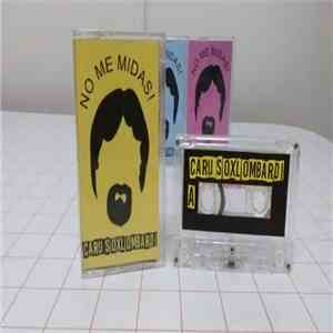 Carusoxlombardi - No me midas! download flac