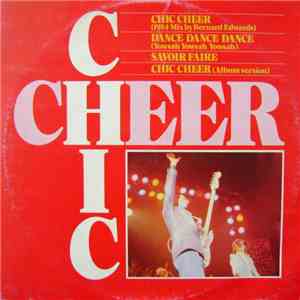 Chic - Chic Cheer (1984 Mix by Bernard Edwards) download flac