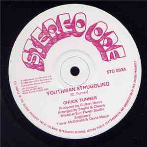 Chuck Turner / Funny Wonder - Youthman Struggling / Jollification download flac