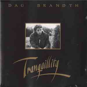 Dag Brandth - Tranquillity download flac