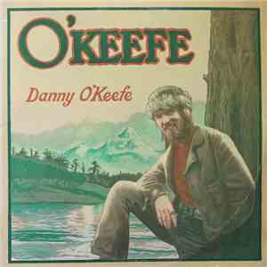 Danny O'Keefe - O'Keefe download flac